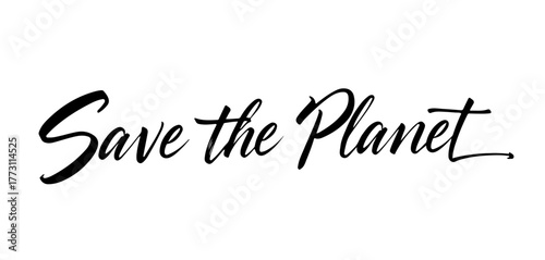Handwritten black ink inscription “Save the Planet” on transparent background