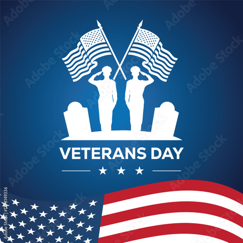 Veterans Day illustration featuring a saluting soldier silhouette with two American flags on a blue background. Patriotic design honoring military service, courage, and national pride in the USA.