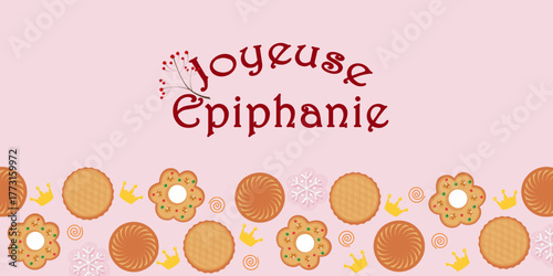 Festive Joyeuse Epiphanie Poster with traditional Galette des Rois pastries, crowns, and cookies. Perfect for Epiphany cards, bakery design, invitations, and French holiday promotions.
