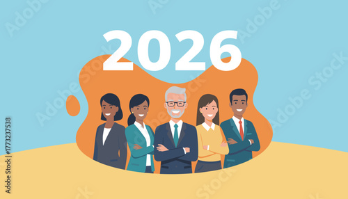 Diverse professional team smiles under the number 2026 Future business success and planning