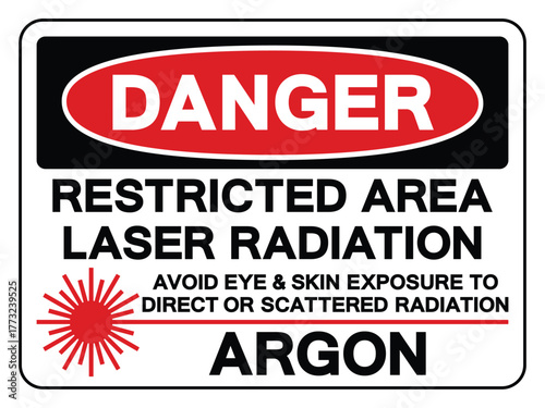 Danger Restricted Area Laser Radiation Argon Symbol Sign ,Vector Illustration, Isolate On White Background Label.EPS10