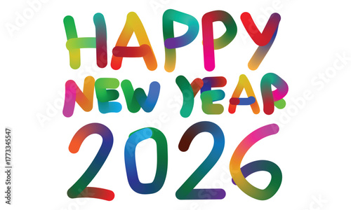 Happy New Year 2026 Colorful Text Design Vibrant Rainbow Lettering Illustration