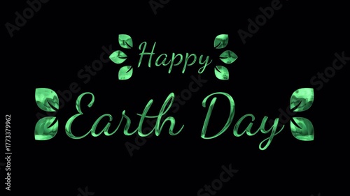 Happy Earth Day green text with handwriting animation in alpha channel. Perfect for Earth Day themed motion graphic contents.