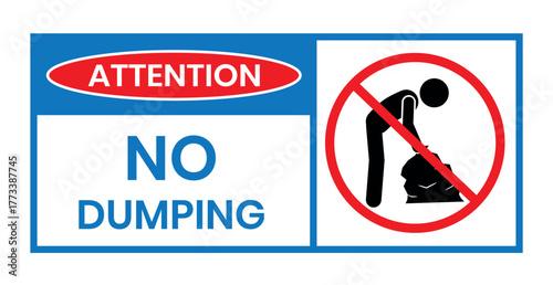 Attention no dumping sign with person carrying trash bag symbol prohibiting illegal waste disposal. Attention no dumping  logo, label, sign, badge, symbol, banner, line, flat vector.