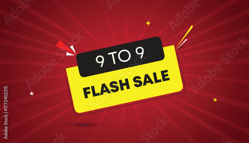 Flash Sale 9 to 9 vector banner template web design art badge icon label abstract background yellow gray black white bold text dark red light shine business shapes sun graphic modern style