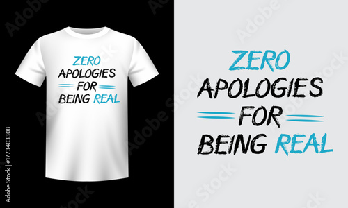 Expressing authenticity and embracing individuality, a t-shirt proclaims a powerful message of self-acceptance and unapologetic truth, complemented by a graphic design.