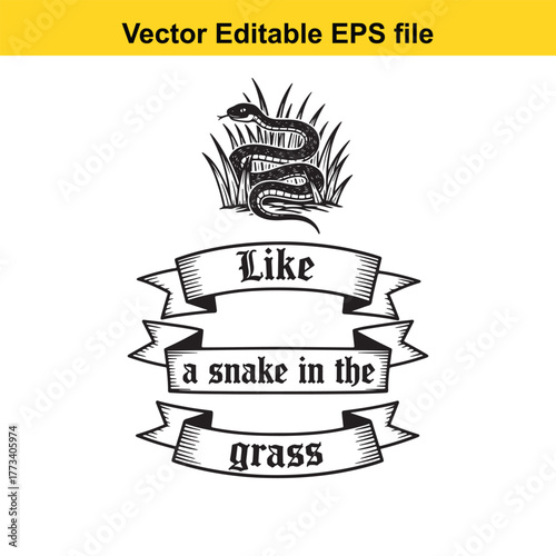 Like a snake in the grass text banner with coiled snake and grass