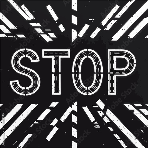 Stylish poster with the inscription "STOP