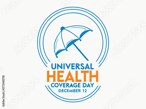 Universal Health Coverage Day A Blue Umbrella Symbolizing Healthcare Access for All on December 12th