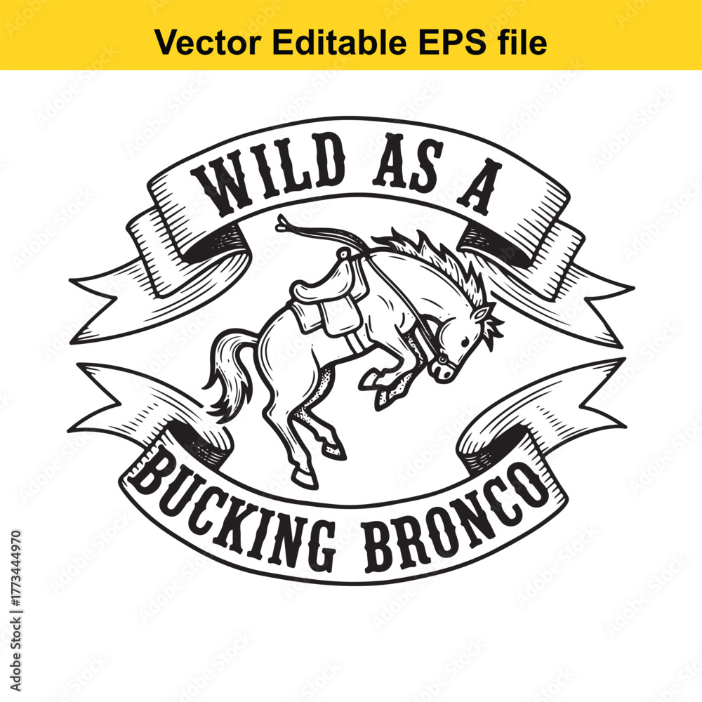Fototapeta premium Wild as a bucking bronco text with a horse illustration