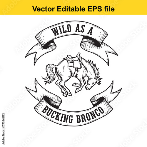 Wild as a bucking bronco emblem with a horse and banners
