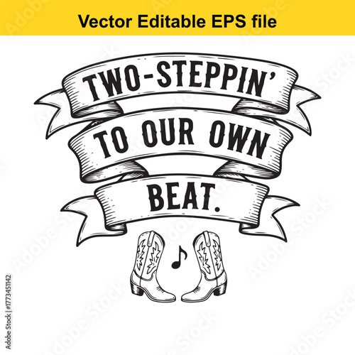 Twosteppin to our own beat text with cowboy boots and musical notes