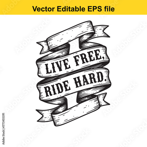 Live free, ride hard banner ribbon text