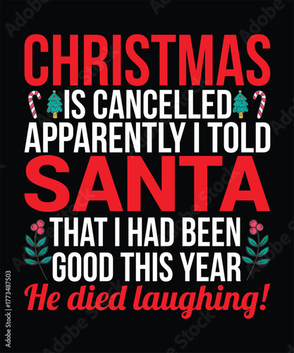 Humorous Christmas message about Santa's reaction to being told someone was good