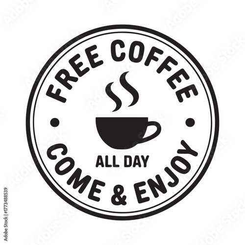 Free coffee all day come and enjoy circular stamp design