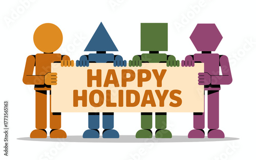 Four colorful abstract geometric robots holding a banner that says happy holidays celebrating the festive season together