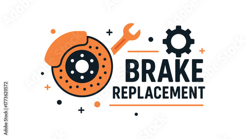 Flat vector banner design text BRAKE REPLACEMENT supporting icons of brake disc wrench and gear orange and black palette isolated on white marketing approved bright palette with balanced