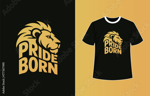 Vector of pride born lion t-shirt design with lion head and mane vector illustration