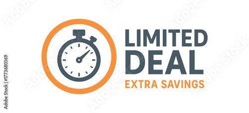 Flat vector banner design stopwatch icon circle frame text LIMITED DEAL subtext EXTRA SAVINGS gray and orange palette isolated on white marketing approved bright palette with balanced