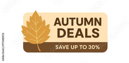 Flat vector banner design golden leaf silhouette text AUTUMN DEALS subtext SAVE UP TO 30% beige and brown tones isolated on white marketing approved bright palette with balanced saturation