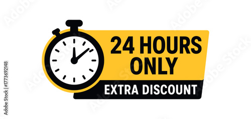24 hours only extra discount banner with clock. Urgent sale, limited time offer. Flat vector illustration.