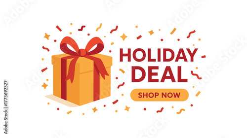 Holiday deal shop now banner with gift box and confetti. Festive sale, celebration design. Flat vector illustration.