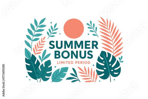 Summer bonus limited period banner with tropical leaves and sun. Seasonal sale, exotic design. Flat vector illustration.