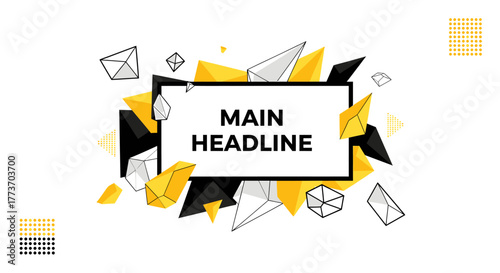 Dynamic composition of sharp triangular forms and polyhedra surrounding a main headline box.