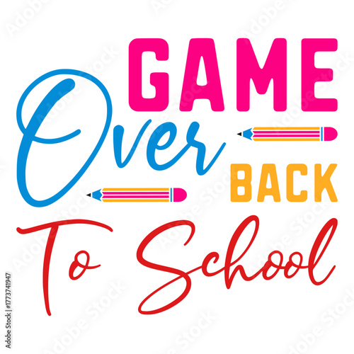 Game Over Back To School