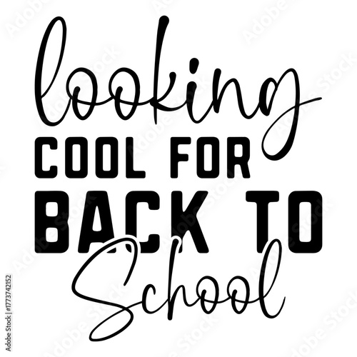 Looking Cool For Back To School