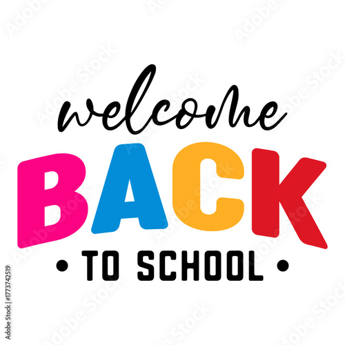 Welcome Back To School 2