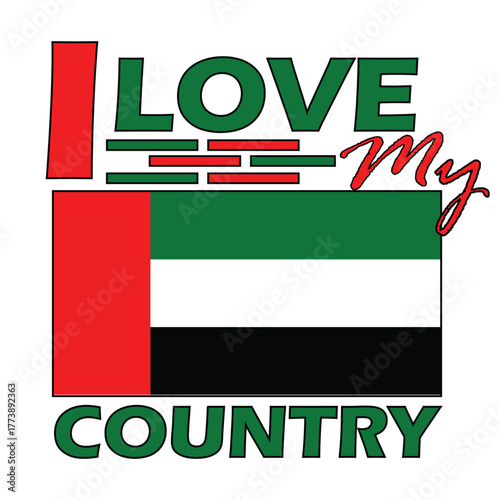 UAE , I Love My Country Vector Design, T-shirt Print Design