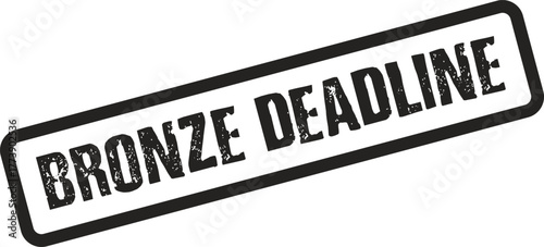 Bronze Deadline words in a rectangular grunge stamp for time sensitive project completions