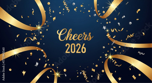 A celebratory design featuring elegant gold ribbons and confetti against a deep blue background. The phrase Cheers 2026 adds a touch of festivity and anticipation. vector illustration