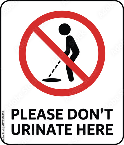 PLEASE DON'T URINATE HERE Prohibition Sign