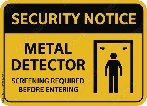 Security Notice Metal Detector Sign  Mandatory Screening Before Entering