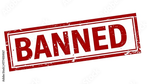Red rectangular stamp with bold capital text “BANNED,” symbolizing prohibition or restriction.
