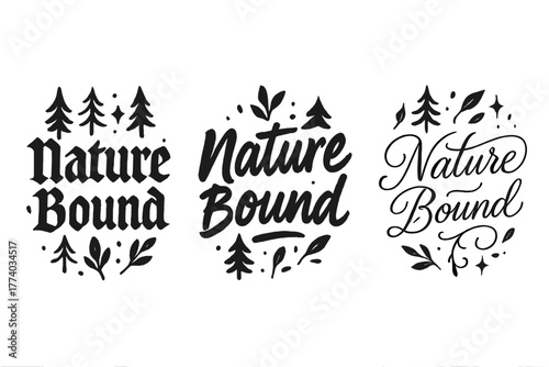 Expressive Nature Calligraphy. Nature Bound. Create a calligraphy lettering illustration of the phrase: Nature