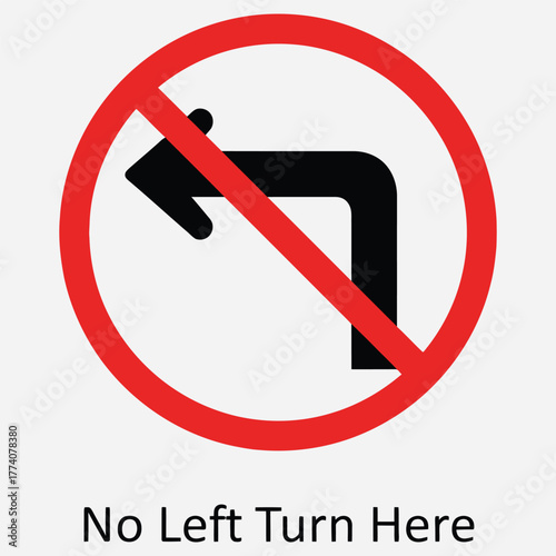 Prohibited left turn road sign vector illustration, a traffic regulation symbol for safety and direction on a plain background