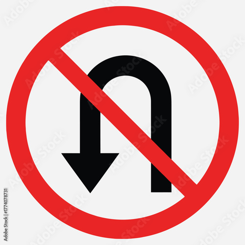 A prohibitory road sign indicating no U-turn, a vector illustration of a traffic regulation symbol for street safety and driver guidance