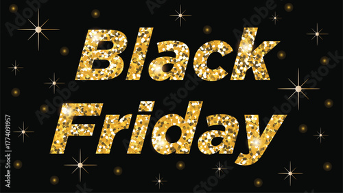 Stylish Black Friday banner with golden glitter text on a black background surrounded by shining stars for online stores, promotions, and social media ads to highlight special discounts and sales 