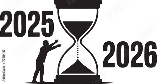 Silhouette man reaching for hourglass between 2025 and 2026