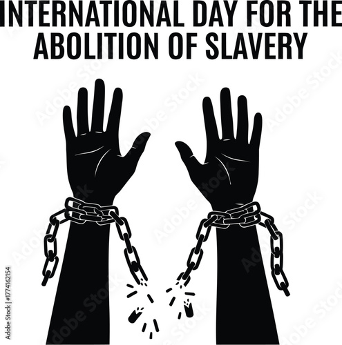 Black and hands in chains for international day for the abolition of slavery