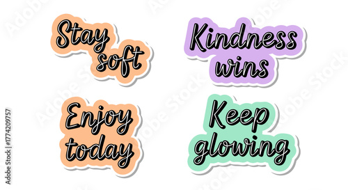 Motivational Sticker Pack: Stay Soft, Kindness Wins