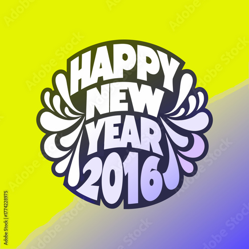Happy New Year 2016 bold condensed black font graphic
