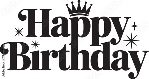 Happy birthday with crown and stars