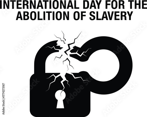International day for the abolition of slavery illustration with broken lock