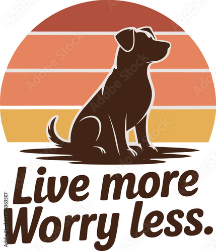 Live More Dog Edition t shart design