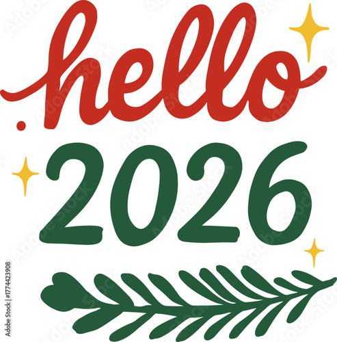 Hello 2026 New Year Lettering with Festive Leaf Decoration