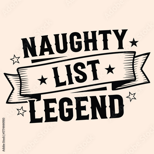 Naughty list legend fun vector illustration for holiday projects.